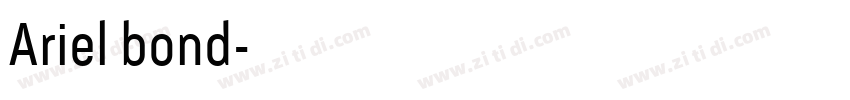 Ariel bond字体转换